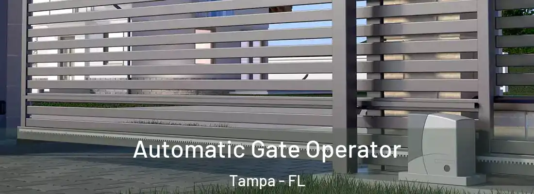 Automatic Gate Operator Tampa - FL