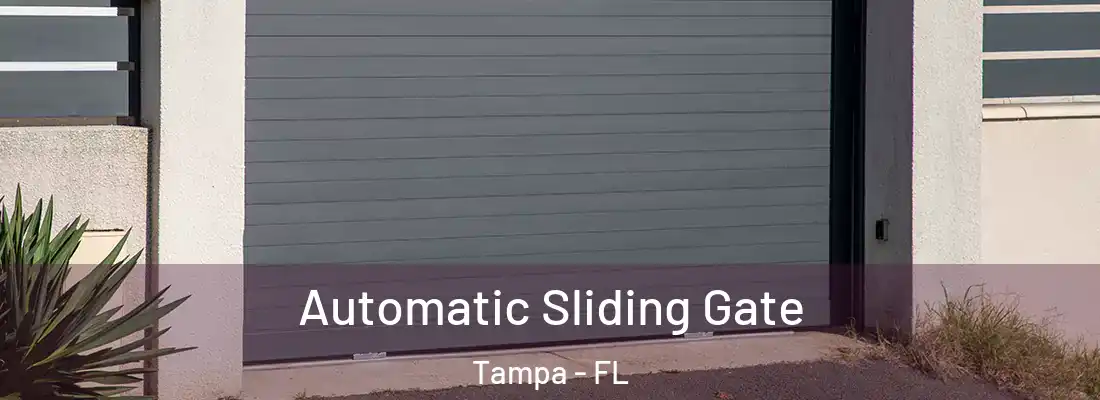 Automatic Sliding Gate Tampa - FL