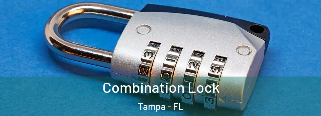Combination Lock Tampa - FL