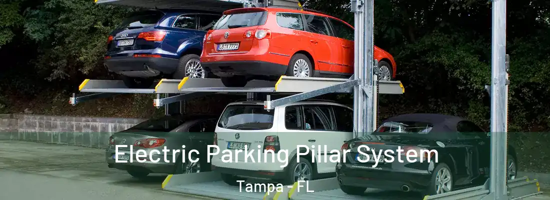 Electric Parking Pillar System Tampa - FL